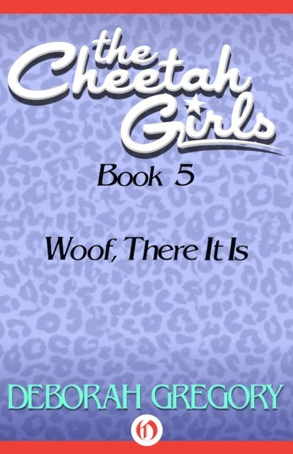 Deborah Gregory - Woof, There It Is, E-bok