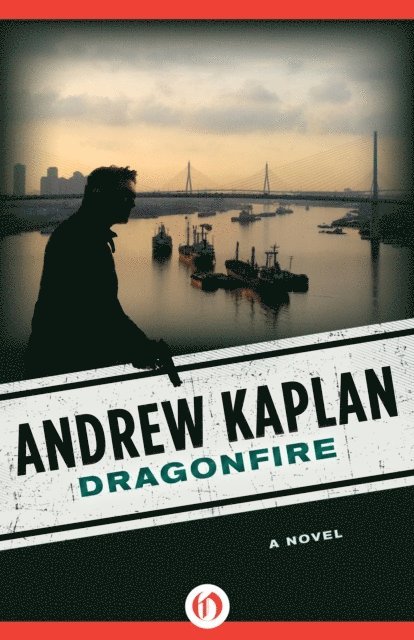 Andrew Kaplan - Dragonfire, E-bok