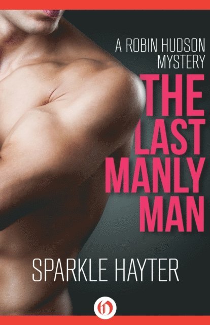 Sparkle Hayter - Last Manly Man, E-bok