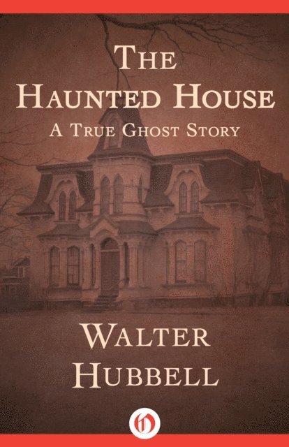 Walter Hubbell - Haunted House, E-bok