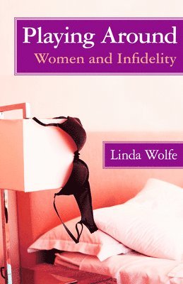 Linda Wolfe - Playing Around, Häftad