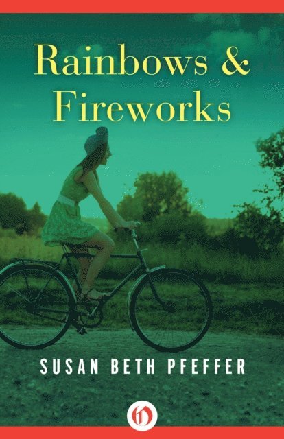 Susan Beth Pfeffer - Rainbows & Fireworks, E-bok. Tillgänglighet: Lägg i varukorg