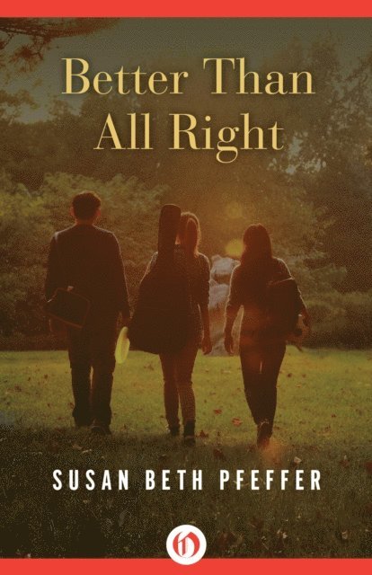 Susan Beth Pfeffer - Better Than All Right, E-bok. Tillgänglighet: Lägg i varukorg