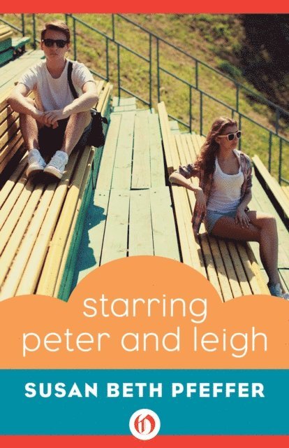Susan Beth Pfeffer - Starring Peter and Leigh, E-bok. Tillgänglighet: Lägg i varukorg