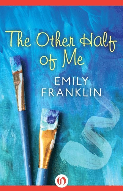 Emily Franklin - Other Half of Me, E-bok