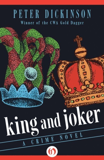 Peter Dickinson - King and Joker, E-bok
