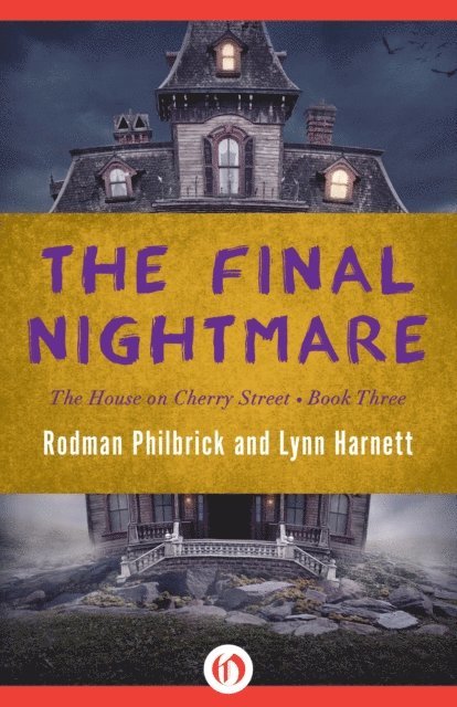Lynn Harnett, Rodman Philbrick - Final Nightmare, E-bok