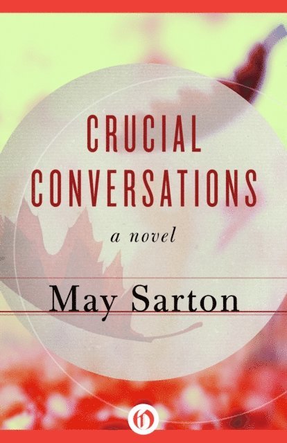 May Sarton - Crucial Conversations, E-bok