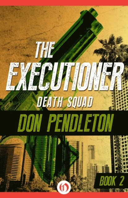 Don Pendleton - Death Squad, E-bok