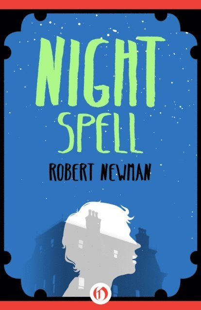 Robert Newman - Night Spell, E-bok