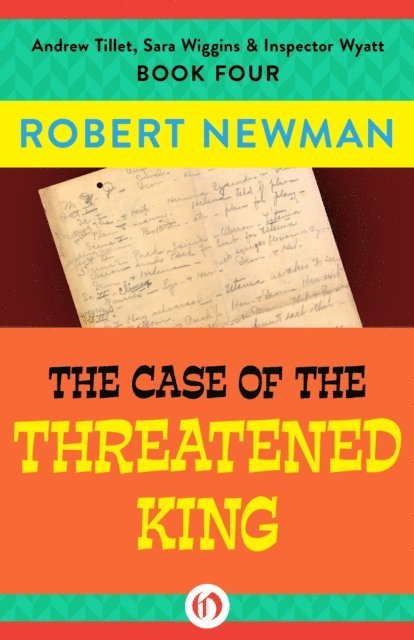 Robert Newman - Case of the Threatened King, E-bok