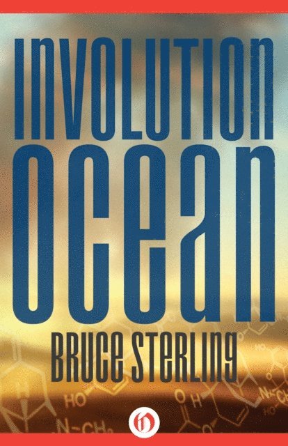 Bruce Sterling - Involution Ocean, E-bok