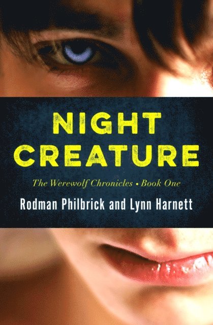 Lynn Harnett, Rodman Philbrick - Night Creature, E-bok