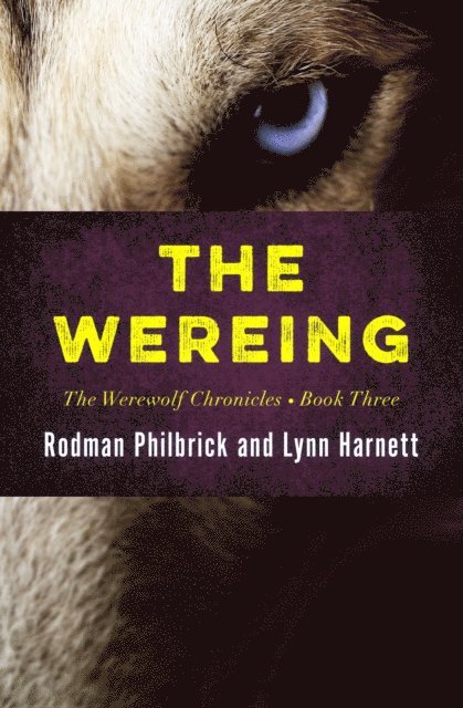 Lynn Harnett, Rodman Philbrick - Wereing, E-bok