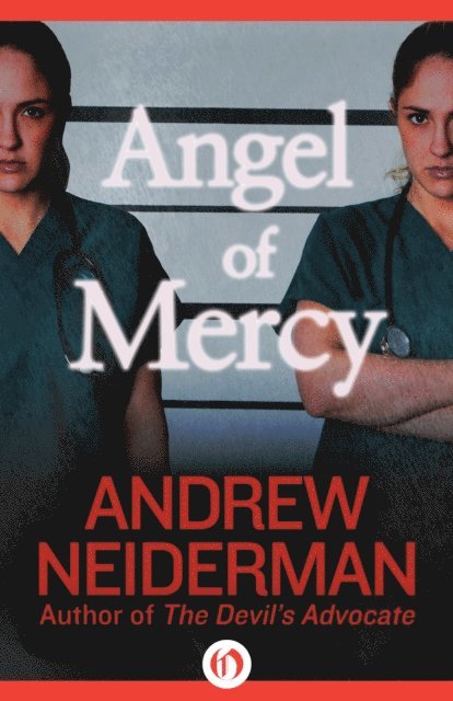 Andrew Neiderman - Angel of Mercy, E-bok