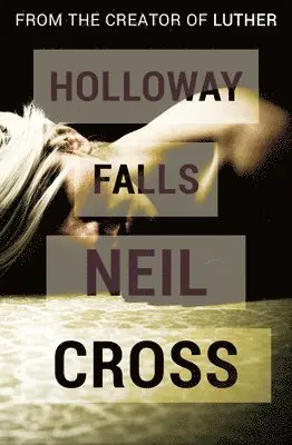 Neil Cross - Holloway Falls, Häftad. Tillgänglighet: Lägg i varukorg