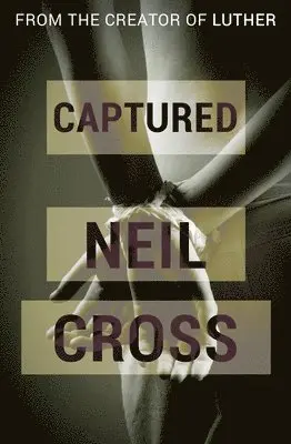 Neil Cross - Captured, Häftad. Tillgänglighet: Lägg i varukorg