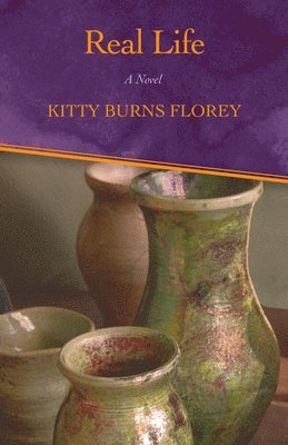 Kitty Burns Florey - Real Life, Häftad