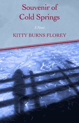 Kitty Burns Florey - Souvenir of Cold Springs, Häftad