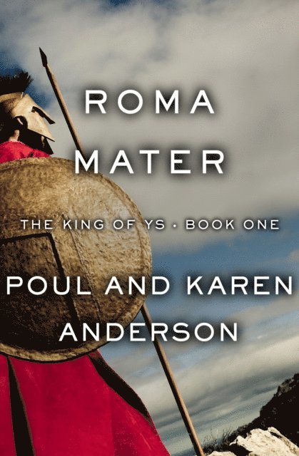 Karen Anderson, Poul Anderson - Roma Mater, E-bok