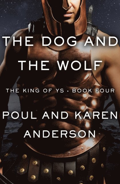 Karen Anderson, Poul Anderson - Dog and the Wolf, E-bok