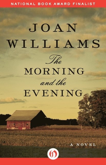 Joan Williams - Morning and the Evening, E-bok