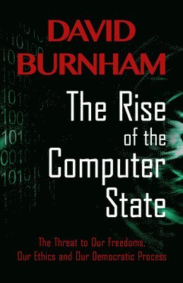 David Burnham - Rise of the Computer State, Häftad