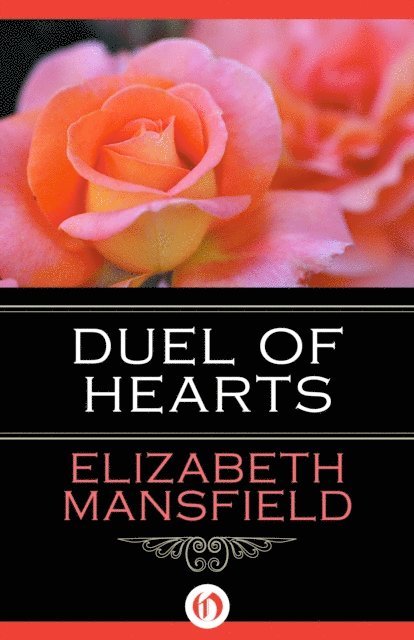 Elizabeth Mansfield - Duel of Hearts, E-bok