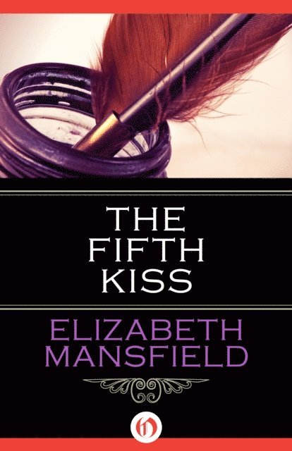 Elizabeth Mansfield - Fifth Kiss, E-bok