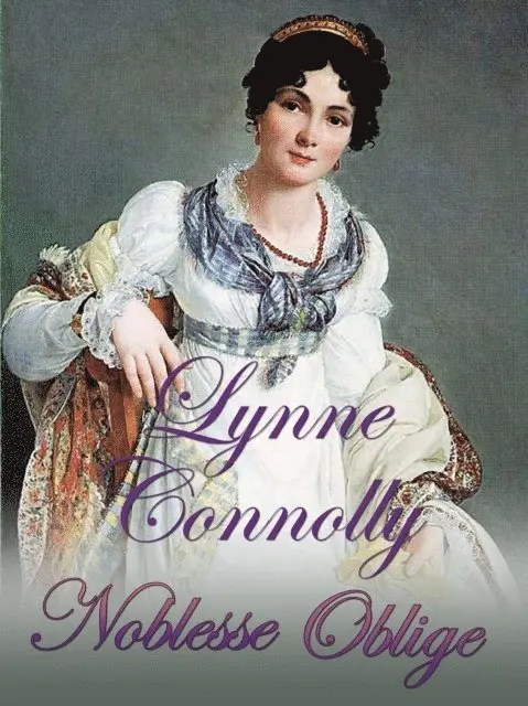 Lynne Connolly - Noblesse Oblige, E-bok. Tillgänglighet: Lägg i varukorg
