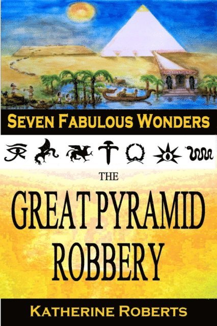 Katherine Roberts - Great Pyramid Robbery, E-bok