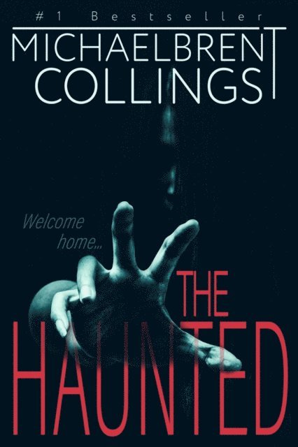 Michaelbrent Collings - Haunted, E-bok
