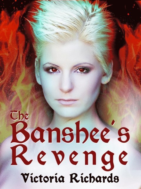 Victoria Richards - Banshee's Revenge, E-bok