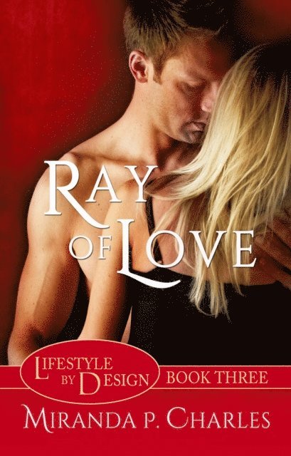 Miranda P. Charles - Ray of Love, E-bok