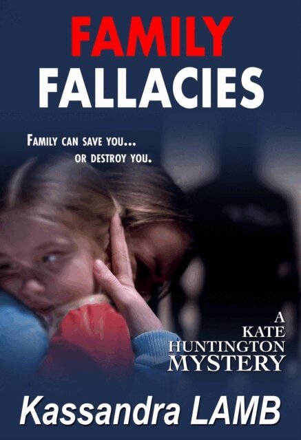 Kassandra Lamb - Family Fallacies, E-bok