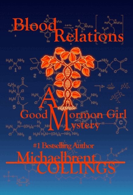 Michaelbrent Collings - Blood Relations: A Good Mormon Girl Mystery, E-bok