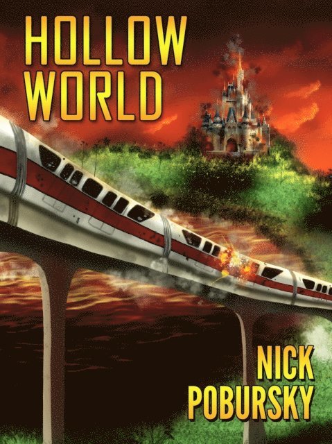 Nick Pobursky - Hollow World, E-bok