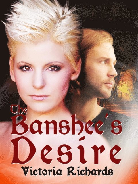 Victoria Richards - Banshee's Desire, E-bok