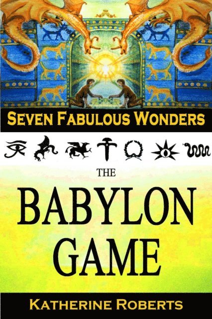Katherine Roberts - Babylon Game, E-bok