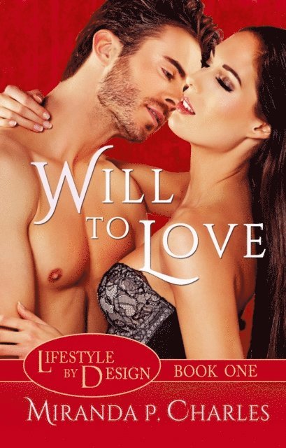 Miranda P. Charles - Will To Love, E-bok