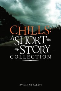 Chills: A Short Story Collection