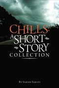 Chills: A Short Story Collection