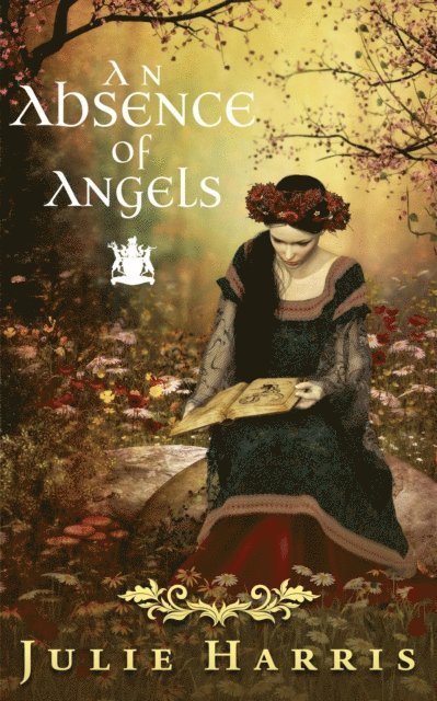Julie Harris - Absence of Angels, E-bok
