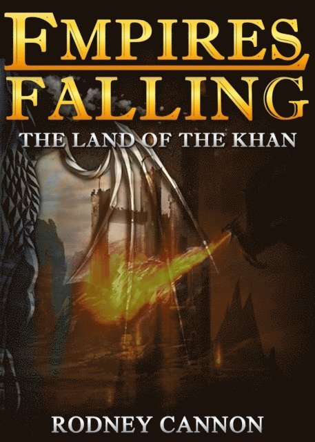 rodney cannon - Empires Falling, The Land of the Khan, E-bok. Tillgänglighet: Lägg i varukorg