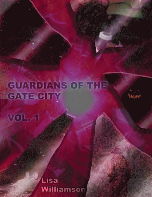 Lisa Williamson - Guardians of the Gate City, E-bok