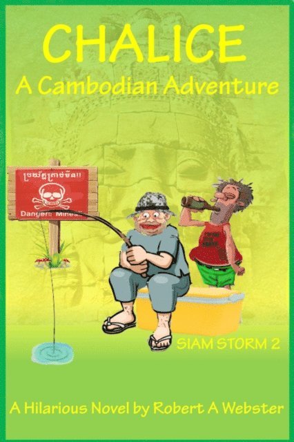 Robert A Webster - Chalice - Siam Storm 2, E-bok