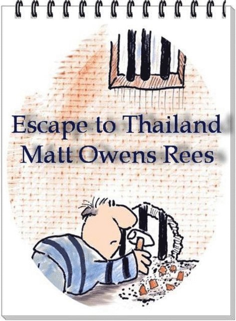 Matt Owens Rees - Escape To Thailand, E-bok. Tillgänglighet: Lägg i varukorg