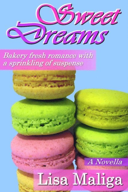 Lisa Maliga - Sweet Dreams, E-bok. Tillgänglighet: Lägg i varukorg