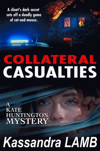 Kassandra Lamb - COLLATERAL CASUALTIES, E-bok