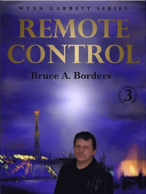 Bruce A. Borders - Remote Control, E-bok